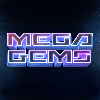 Mega Gems
