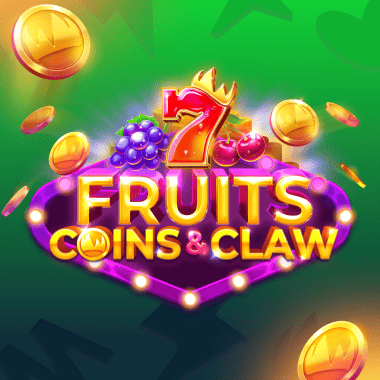 Fruits, Coins & Claw