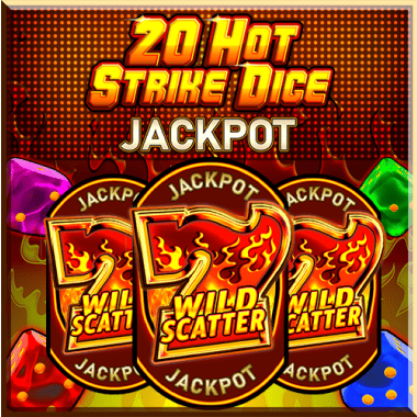 20 Hot Strike Dice Jackpot