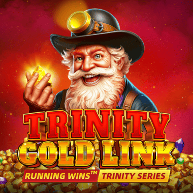 Trinity Gold Link: Running Wins