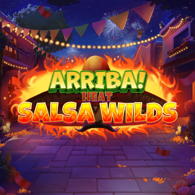 Arriba Heat: Salsa Wilds