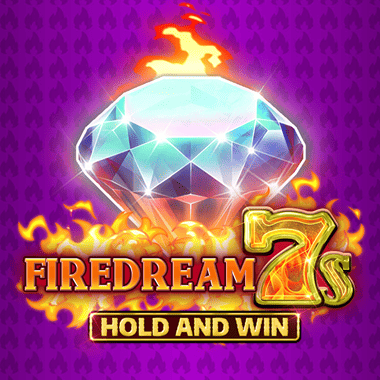 Firedream 7s Hold and Win