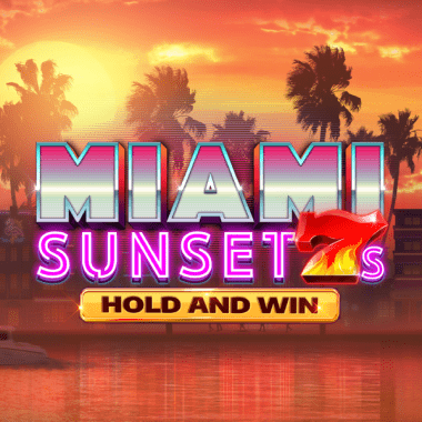 Miami Sunset 7s Hold and Win