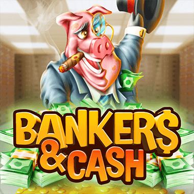 Bankers & Cash