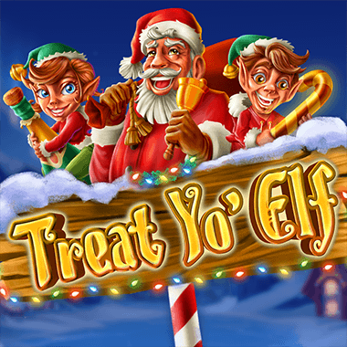 Treat Yo' Elf