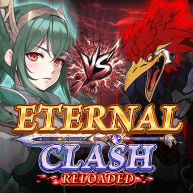Eternal Clash Reloaded