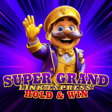 Super Grand Link Express: Hold & Win