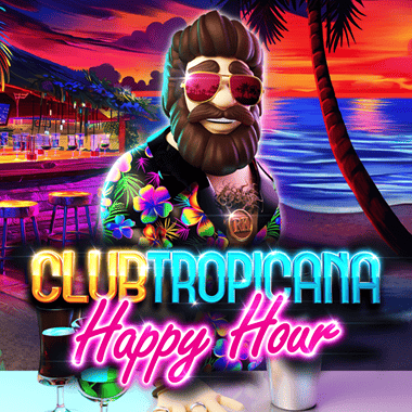 Club Tropicana - Happy Hour