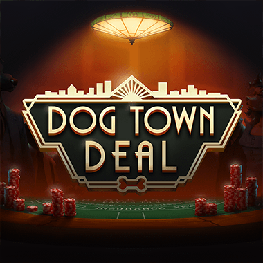 Dog Town Deal