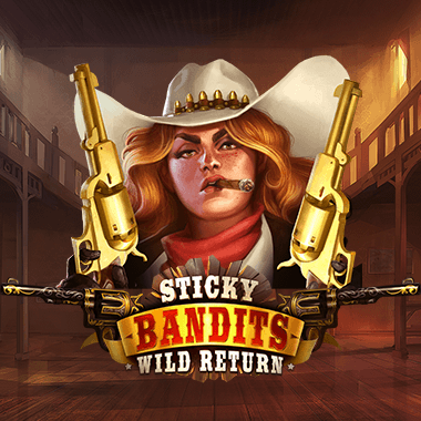 Sticky Bandits: Wild Return