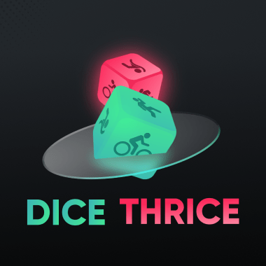 Dice Thrice