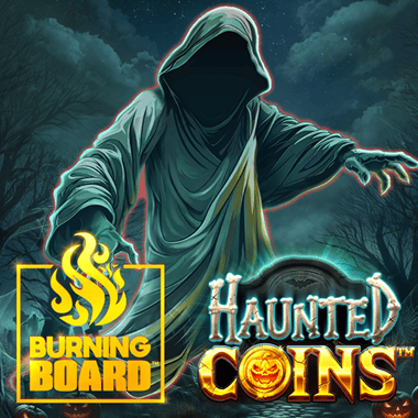 Haunted Coins Burning Board