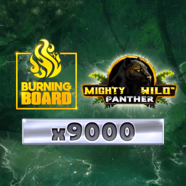 Mighty Wild: Panther Platinum Burning Board